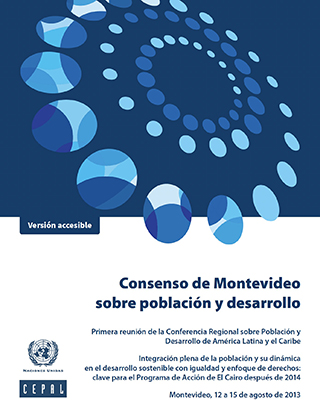  Consenso de Montevideo sobre Población y Desarrollo. Versión accesible.